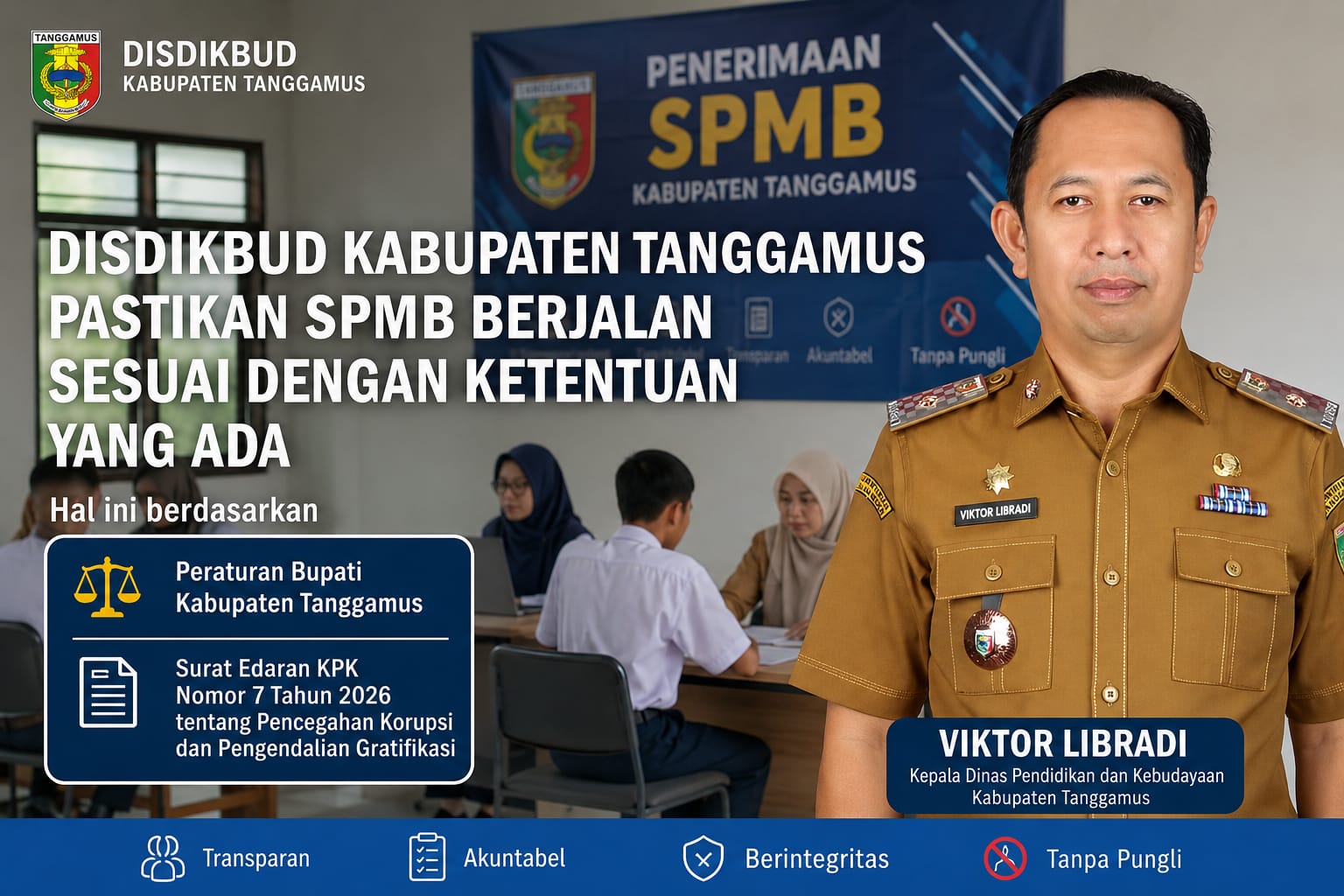 Kadisdibud Tanggamus: SPMB Harus Sesuai Ketentuan dan Aturan