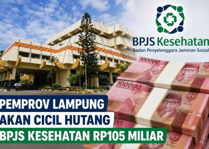 Pemprov Lampung Siapkan Skema Cicilan Tunggakan BPJS Kesehatan Rp105,4 Miliar