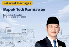 Putra Daerah Tanggamus, Tedi Kurniawan Jabat Komisaris Independen PT.Jasa Marga