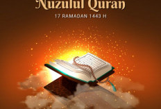 Malam Nuzulul Quran 17 Ramadan: Sejarah Turunnya Wahyu Pertama dan Amalan yang Dianjurkan